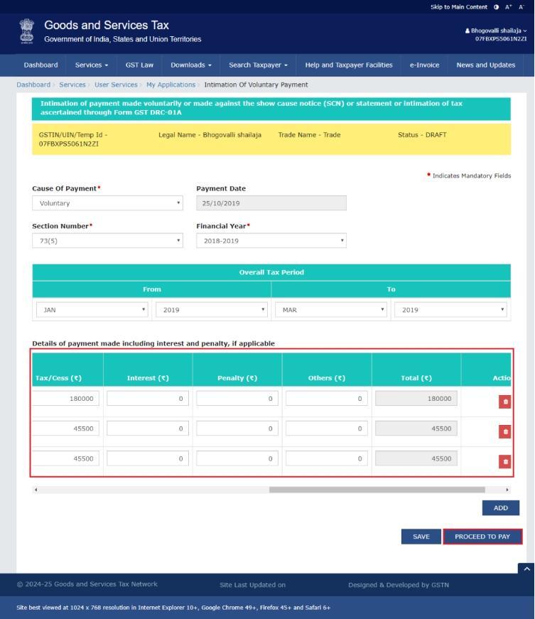 How can I make payment against the liability (tax, interest, penalty and others) based on self-ascertainment of tax and on ascertainment of tax by Tax Officer?