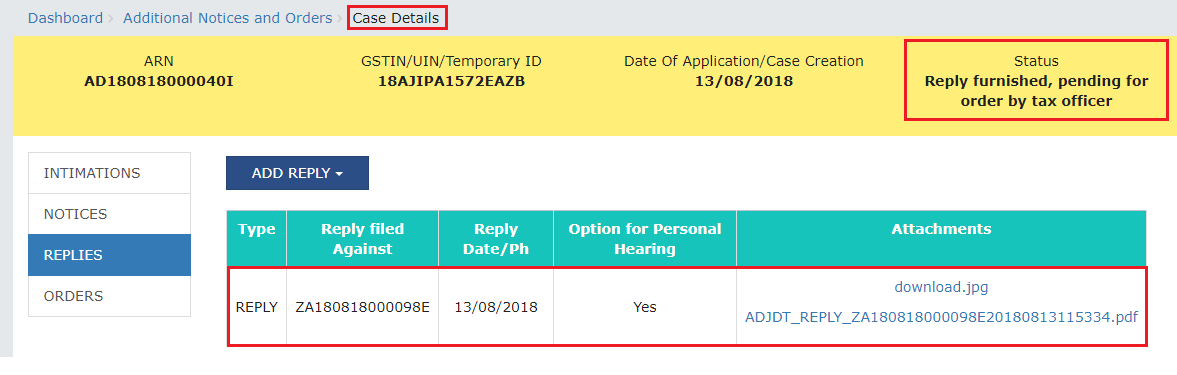 How can I file reply to intimation issued in Form GST DRC-01A and File reply in Form GST DRC-06 in response to proceedings initiated against me, by Tax Officer, u/s 73 and 74 related to determination of tax?
