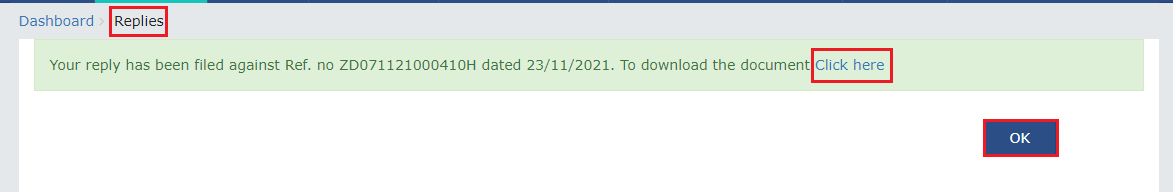 How can I file reply to intimation issued in Form GST DRC-01A and File reply in Form GST DRC-06 in response to proceedings initiated against me, by Tax Officer, u/s 73 and 74 related to determination of tax?