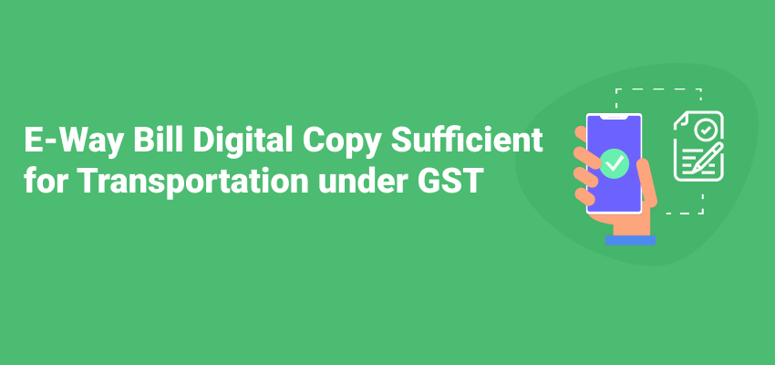 E-Way Bill Digital Copy