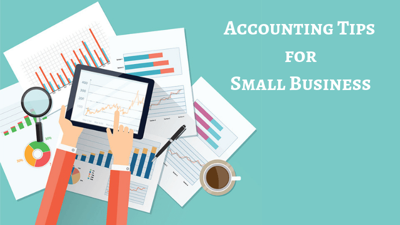 5 Accounting Tips for Every Small Business Owner